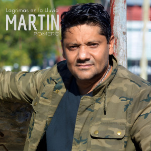 ดาวน์โหลดและฟังเพลง Lagrimas en la Lluvia พร้อมเนื้อเพลงจาก Martin Romero