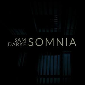 收聽Sam Darke的Somnia歌詞歌曲