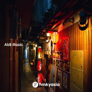 อัลบัม DJ JEDAG JEDUG MASHUP X ALIVE ศิลปิน Aldi Music