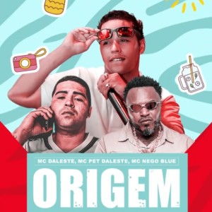 Origem dari MC Daleste