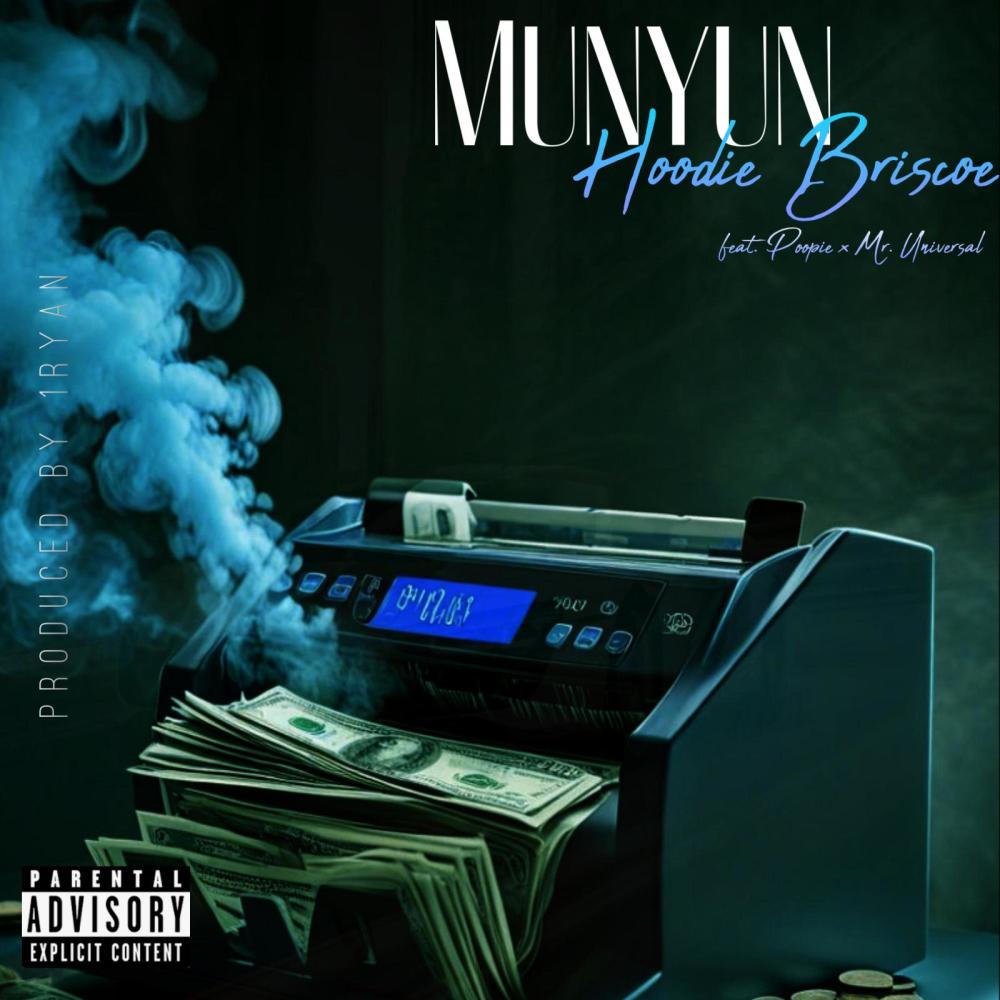 Munyun (feat. Poopie & MR. UNIVERSAL|Explicit)