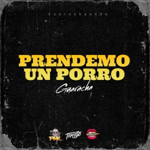 Prendemo Un Porro (Guaracha) (Remix)