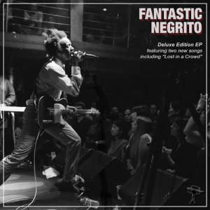 收聽Fantastic Negrito的An Honest Man歌詞歌曲