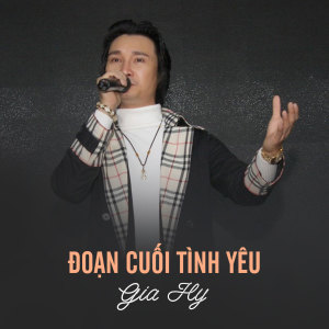 Listen to Đoạn Cuối Tình Yêu song with lyrics from Thái Gia Hy