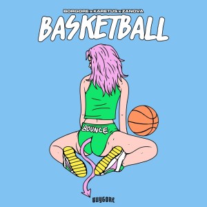 收聽Borgore的Basketball (Original Mix)歌詞歌曲