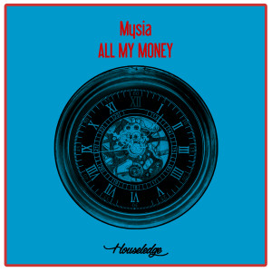 Listen to All My Money (Nu Ground Foundation Instrumental) song with lyrics from Mysia