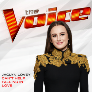 收聽Jaclyn Lovey的Can’t Help Falling In Love (The Voice Performance)歌詞歌曲