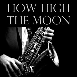 收聽Dave Brubeck的How High The Moon (Live)歌詞歌曲