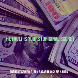 Chris Hajian的專輯The Fault Is Yours (Original Score)