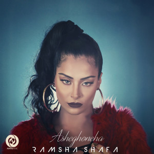 Dengarkan Asheghoneha lagu dari Ramsha Shafa dengan lirik