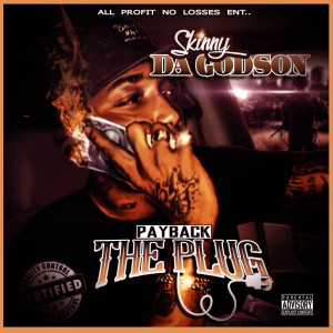 Album Payback the Plug (Explicit) oleh Skinny Da Godson