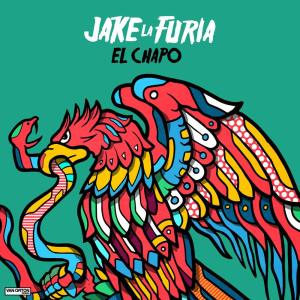 收聽Jake La Furia的El Chapo歌詞歌曲