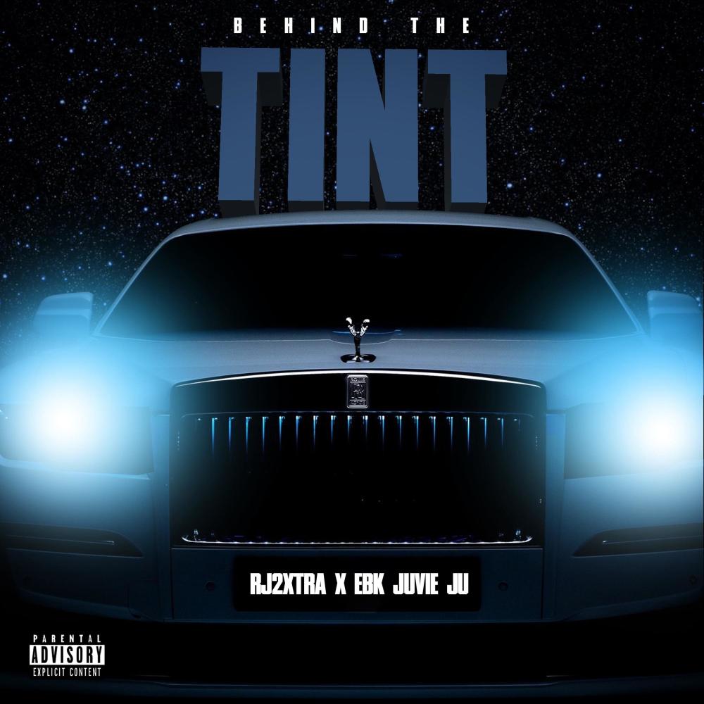 Behind The Tint (feat. EBK Juvie Ju)