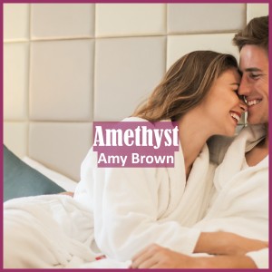 收听Amy Brown的Amethyst歌词歌曲