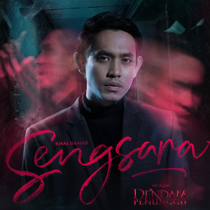 Sengsara (from "Dendam Penunggu" Original Soundtrack)