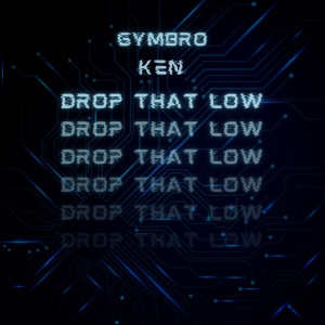 อัลบัม Drop That Low ศิลปิน Ken