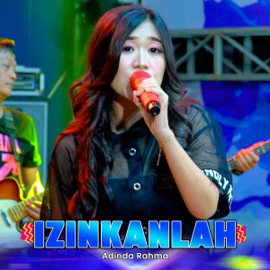 Listen to Izinkanlah song with lyrics from Adinda Rahma