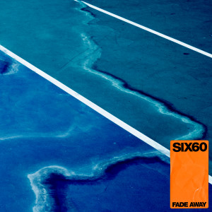 ดาวน์โหลดและฟังเพลง Fade Away พร้อมเนื้อเพลงจาก Six60