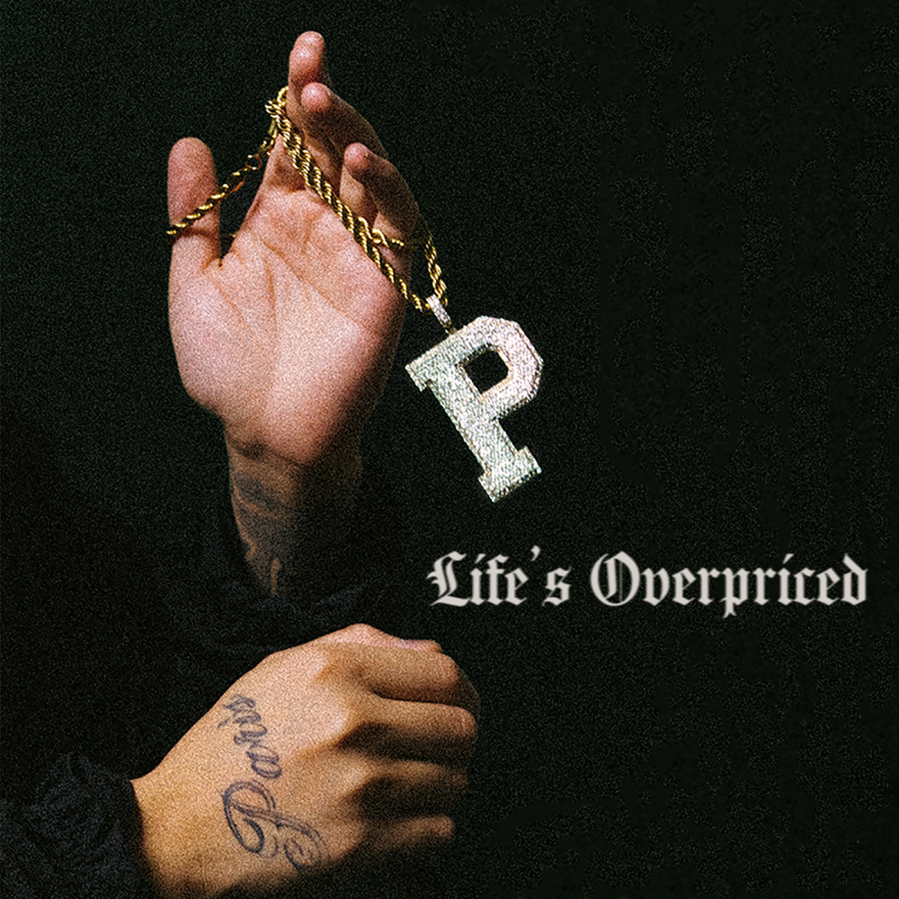 Life's Overpriced (Explicit)