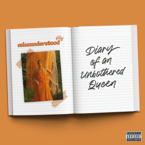 Queen Naija的專輯missunderstood: Diary of an Unbothered Queen