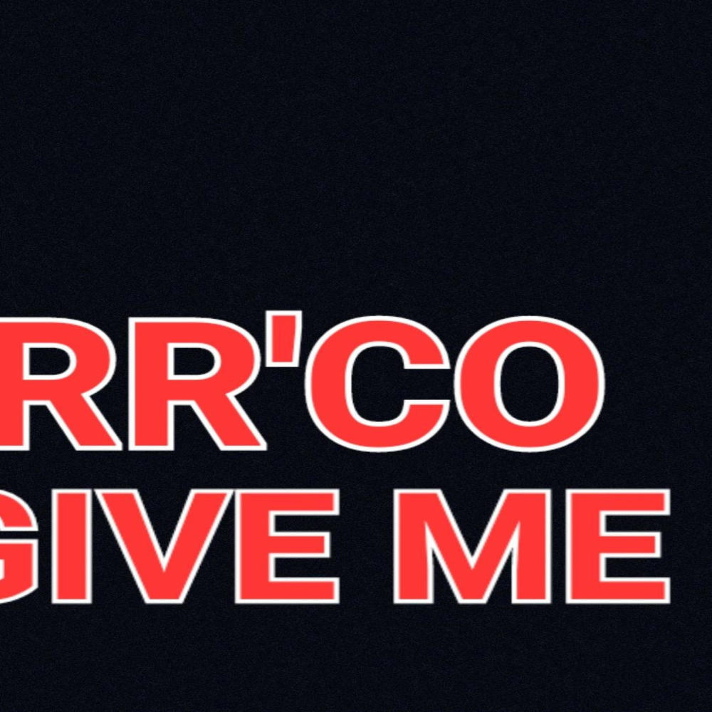 FORGIVE ME (Explicit)