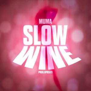 Muma的專輯Slow Wine