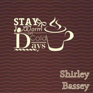 Album Stay Warm On Cold Days from 