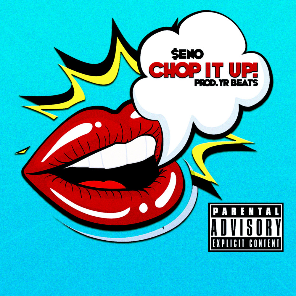 Chop It Up! (Explicit)
