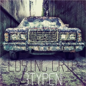 收聽3typen的Losing Grip歌詞歌曲