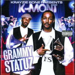 收聽群星的Grammy Statuz (ft. Layzie Bone, Noose) (Explicit)歌詞歌曲