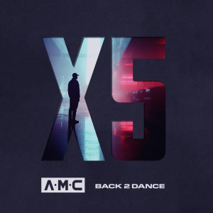 อัลบัม Back 2 Dance ศิลปิน A.M.C