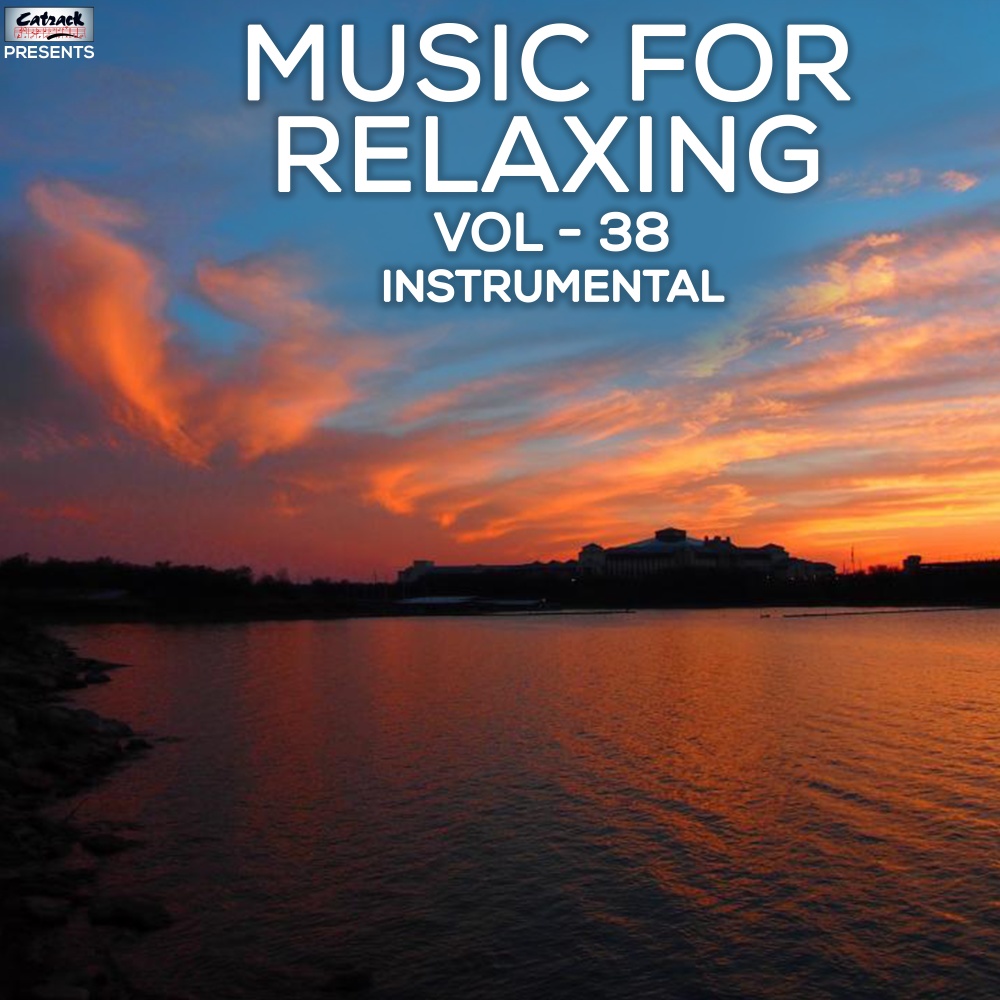 Music for Relaxing, Vol. 38