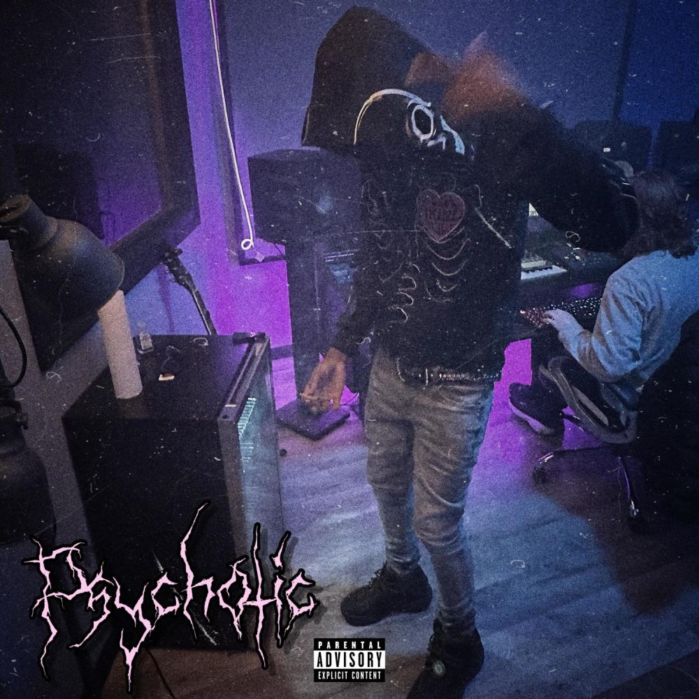 psychotic (Explicit)