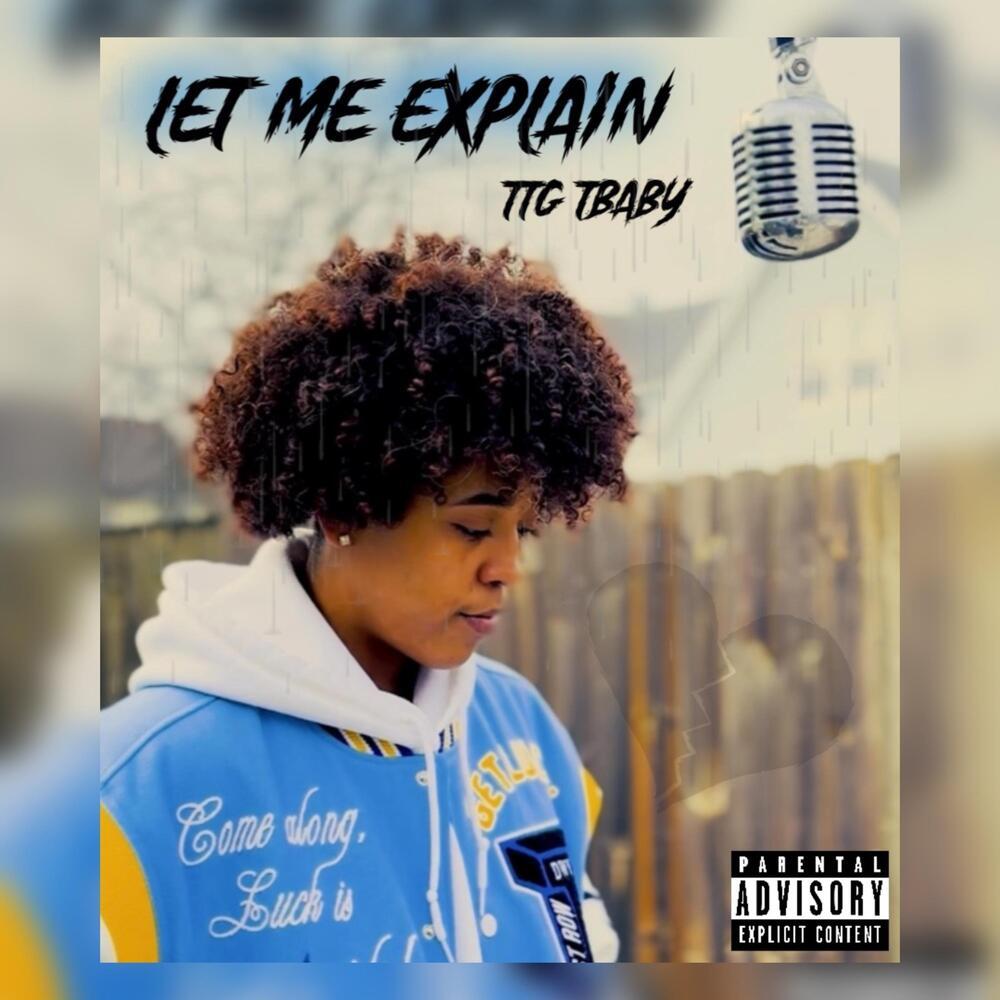 Let Me Explain (Explicit)