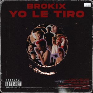 อัลบัม Yo Le Tiro ศิลปิน Brokix