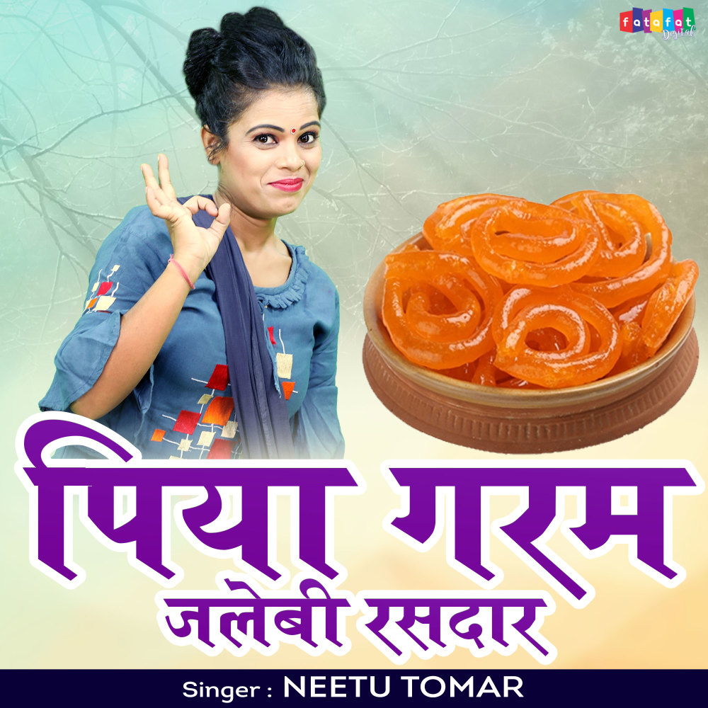 Piya Garam Jalebi Rasdar