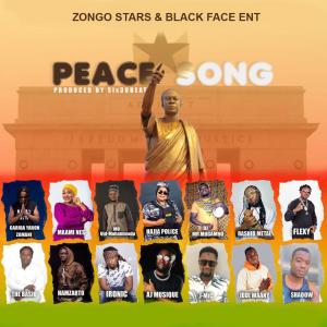 收聽Zongo Stars的Peace song (Gh no wan jaga jaga) (feat. DJ Mr Mogambo, Rashid Metal, Hajia Police, Mo qid, AJ Musique, Flexy, Gariba, Maami Nes, Basio, Iddi wanny, Hamzarto, J Mic, Shadow & Ironic)歌詞歌曲