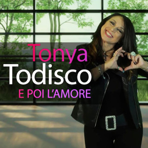 Tonya Todisco的專輯E poi l'amore