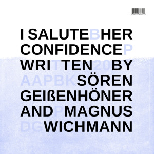 I Salute的專輯Her Confidence