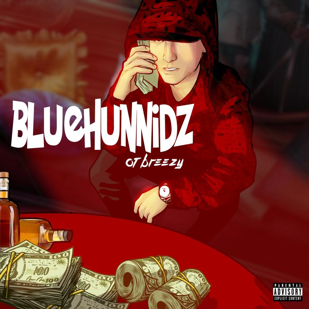 BLUEHUNNIDZ (Explicit)