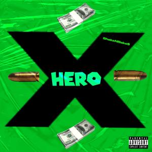 收聽Lil Rizzy的Hero (feat. Ken Car$on) (Explicit)歌詞歌曲