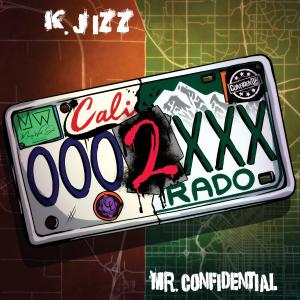 Album Cali2Rado (Explicit) from Mr. Confidential-Records