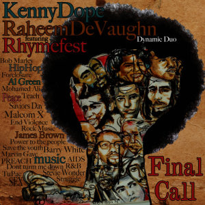 Rhymefest的專輯Final Call (Kenny Dope House Mix)