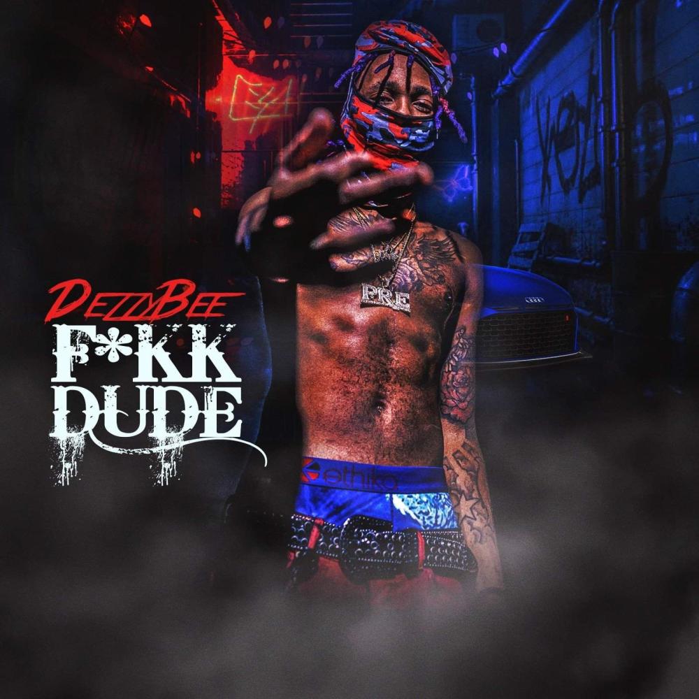 Fuck Dude (Explicit)