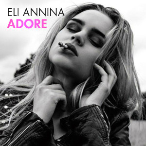 收聽Eli Annina的Adore歌詞歌曲