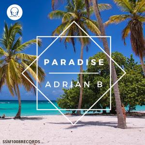 收聽Adrian B的Paradise歌詞歌曲
