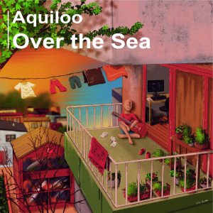 Album Over the Sea from Aquiloo