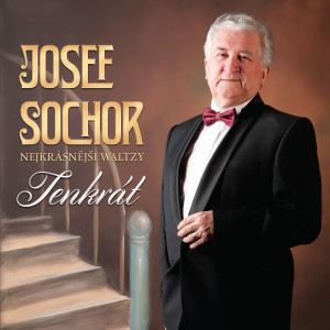 ดาวน์โหลดและฟังเพลง Ta naše písnička česká พร้อมเนื้อเพลงจาก Josef Sochor