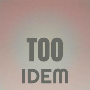 อัลบัม Too Idem ศิลปิน Various