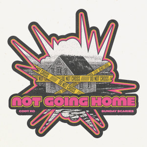 อัลบัม Not Going Home (Explicit) ศิลปิน Sunday Scaries